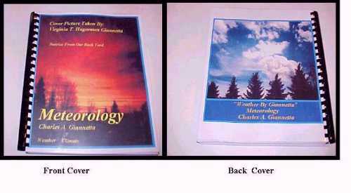 Picture of my Meteorology Book Weather and Meteorology I have written. The book is 550 pages with pictures...graphs...charts....weather articles. Featuring Virginia T. Hagerman Giannetta's National Weather Service Coopertivehve Cooperative Weather Station Located in our back yard I've written and produced and used to teach my Meteorology Class at: Northampton Community College, Bethlehem, Pa. USA.